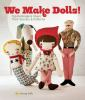 We_make_dolls_