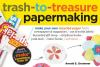 Trash-to-treasure_papermaking