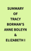 Summary_of_Tracy_Borman_s_Anne_Boleyn___Elizabeth_I