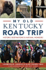 My_Old_Kentucky_Road_Trip