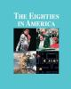 The_eighties_in_America