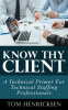 Know_Thy_Client__A_Technical_Primer_for_Technical_Staffing_Professionals
