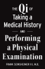 The_Qi_of_Taking_a_Medical_History_and_Performing_a_Physical_Examination
