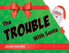 The_Trouble_With_Santa