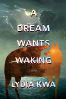 A_dream_wants_waking