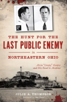The_Hunt_for_the_Last_Public_Enemy_in_Northeastern_Ohio